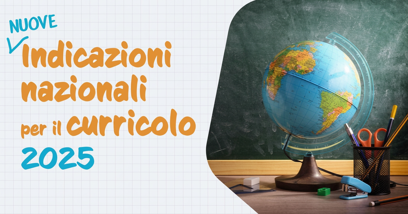 Nuove Indicazioni Nazionali per il Curricolo Scolastico – Informativa alle famiglie